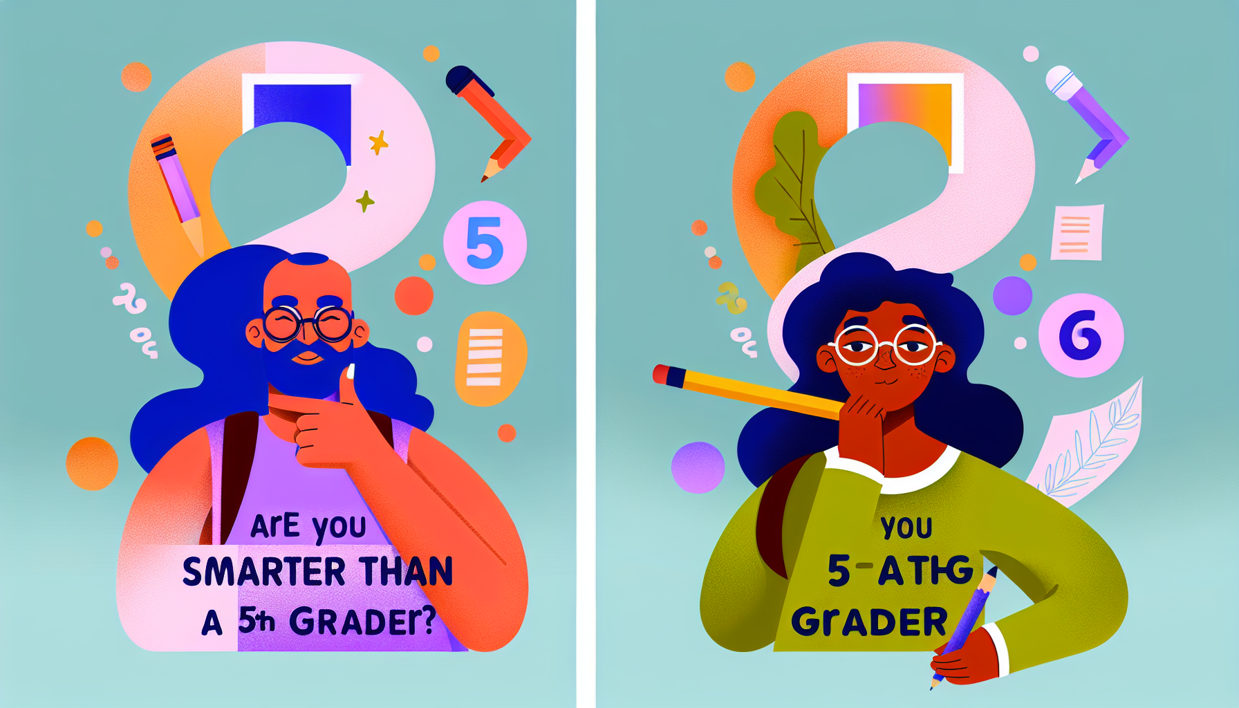 Are You Smarter Than a 5th Grader? Take This Fun Quiz and Find Out!